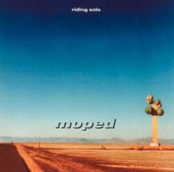 Moped : Riding Solo
